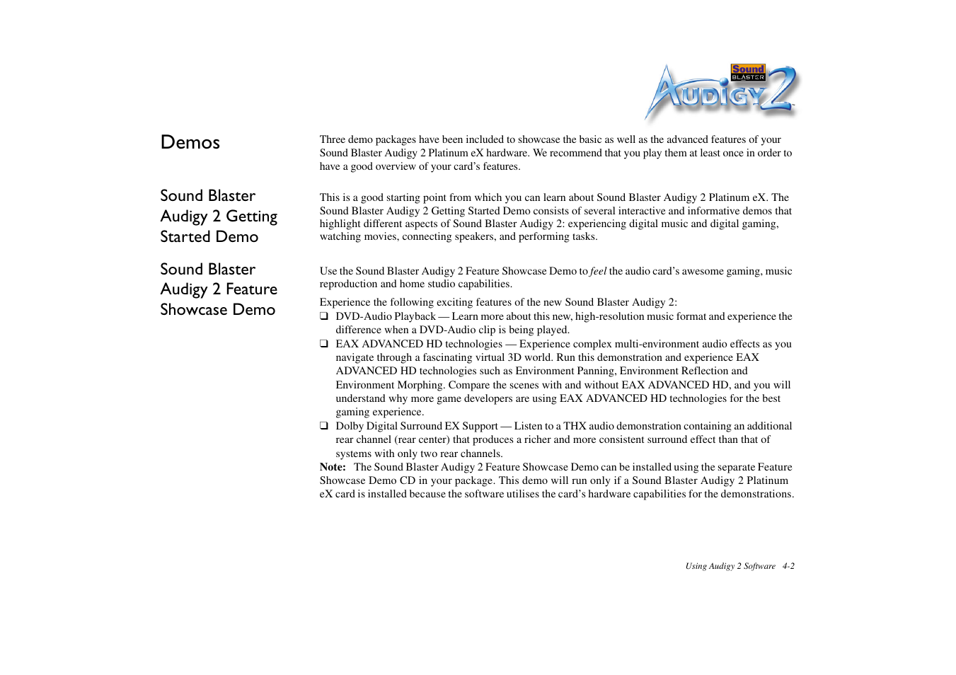 Demos, Sound blaster audigy 2 getting started demo, Sound blaster audigy 2 feature showcase demo | Demos -2 | CREATIVE Sound Blaster Audigy 2 Platinum eX User Manual | Page 46 / 75