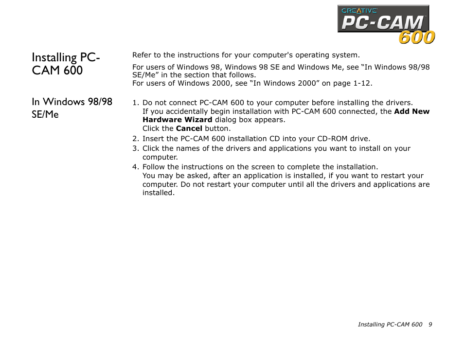 Installing pc- cam 600, In windows 98/98 se/me, Installing pc-cam 600 | CREATIVE PC-CAM 600 User Manual | Page 21 / 52