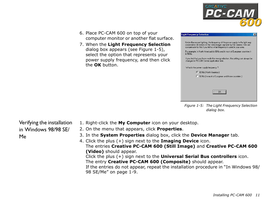 Verifying the installation in windows 98/98 se/ me, Verifying the installation in windows 98/98 se/me | CREATIVE PC-CAM 600 User Manual | Page 23 / 52