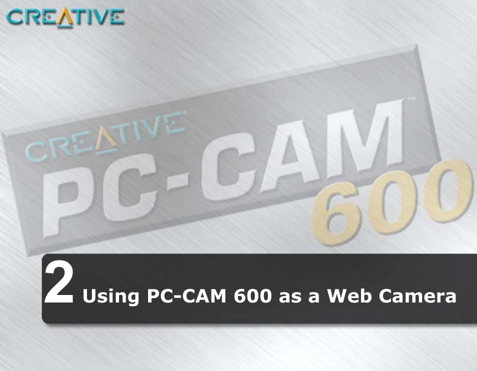 2 using pc-cam 600 as a web camera | CREATIVE PC-CAM 600 User Manual | Page 26 / 52