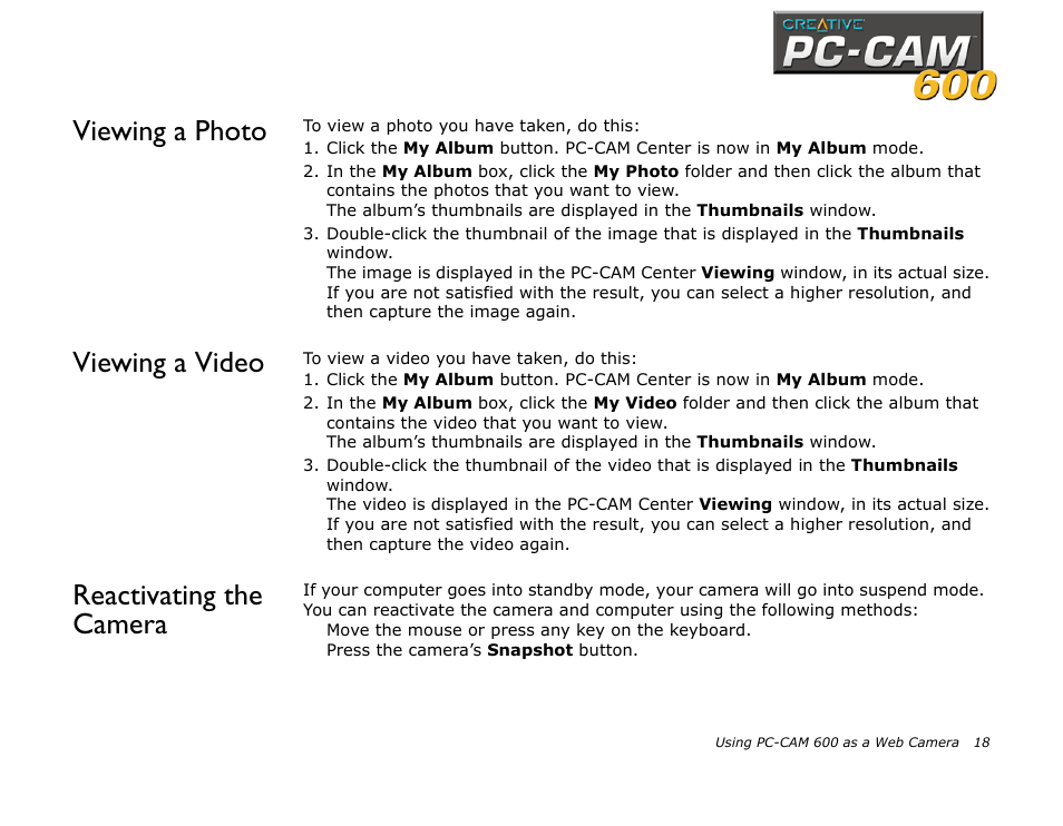 Viewing a photo, Viewing a video, Reactivating the camera | CREATIVE PC-CAM 600 User Manual | Page 30 / 52