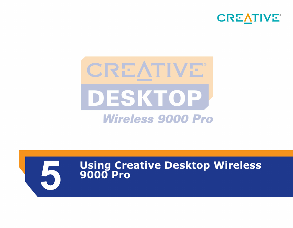 Using creative desktop wireless 9000 pro | CREATIVE 9000 Pro User Manual | Page 25 / 34