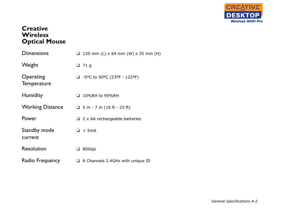 Creative wireless optical mouse, Dimensions, Weight | Operating temperature, Humidity, Working distance, Power, Standby mode current, Resolution, Radio frequency | CREATIVE 9000 Pro User Manual | Page 29 / 34