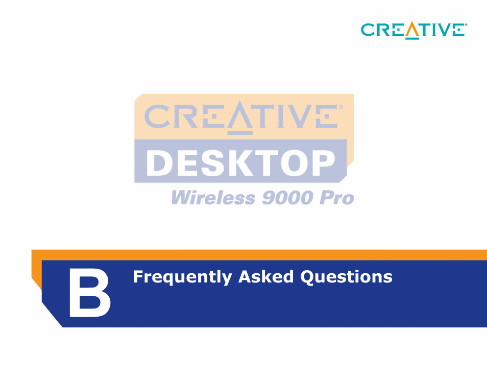 Frequently asked questions, B frequently asked questions | CREATIVE 9000 Pro User Manual | Page 31 / 34