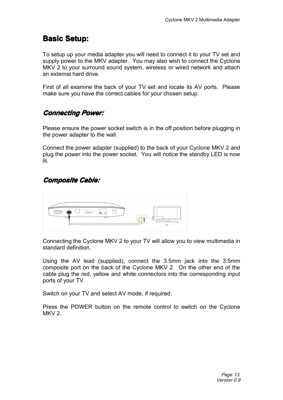 Basicsetup, Connectingpower, Compositecable | Basic setup, Connecting power: composite cable | CyClone MKV 1080P User Manual | Page 13 / 44