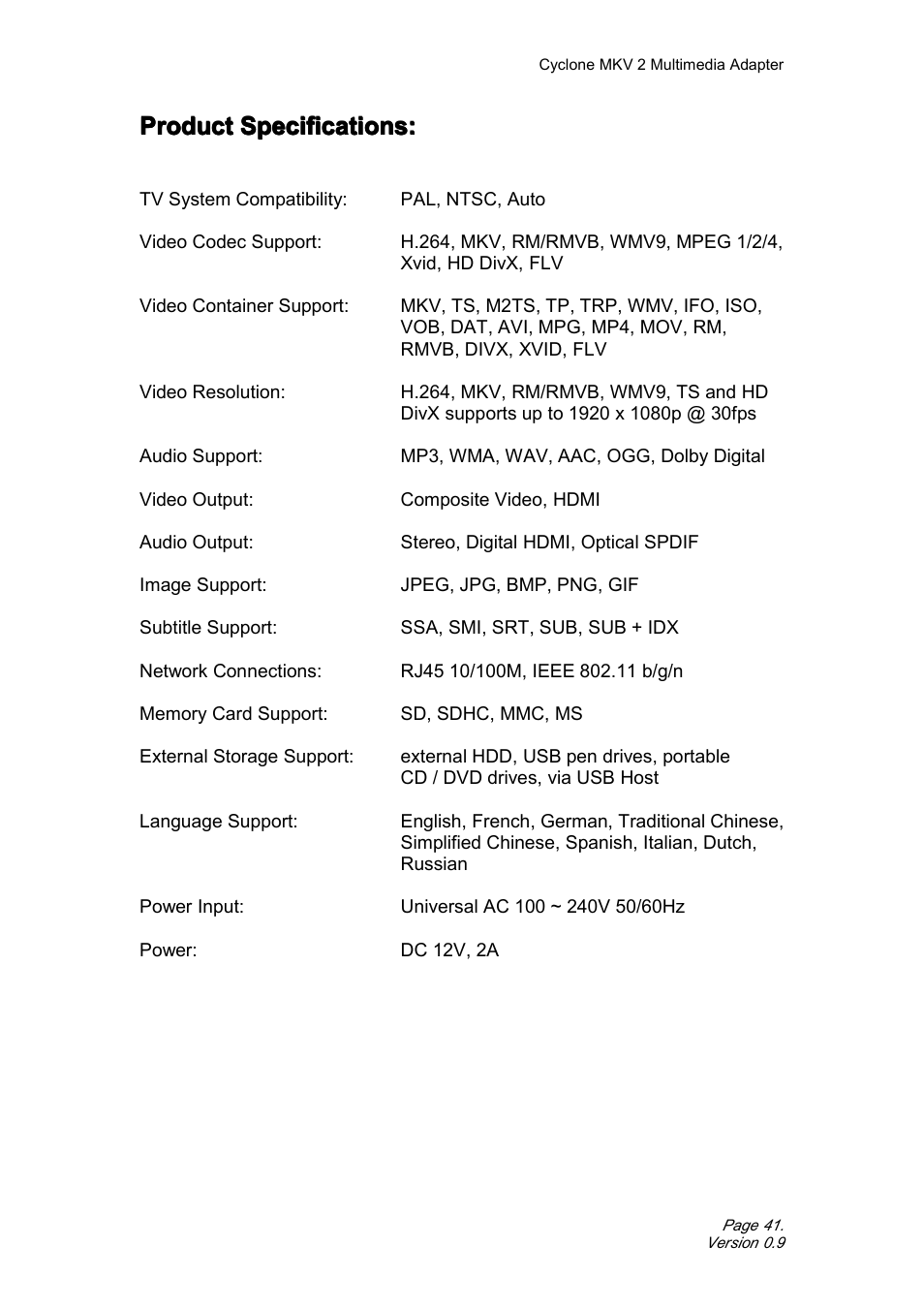 Productspecifications, Product specifications, Product | CyClone MKV 1080P User Manual | Page 41 / 44