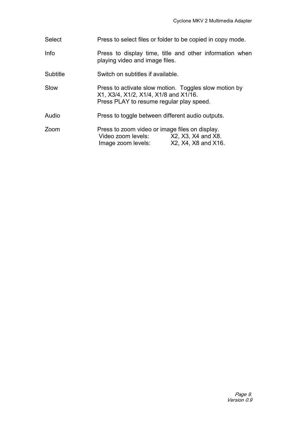 CyClone MKV 1080P User Manual | Page 9 / 44