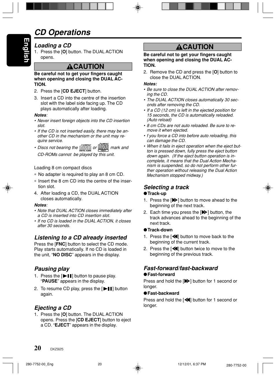 Cd operations, English, Caution | Loading a cd, Listening to a cd already inserted, Pausing play, Ejecting a cd, Selecting a track, Fast-forward/fast-backward | Clarion DXZ925 User Manual | Page 16 / 30