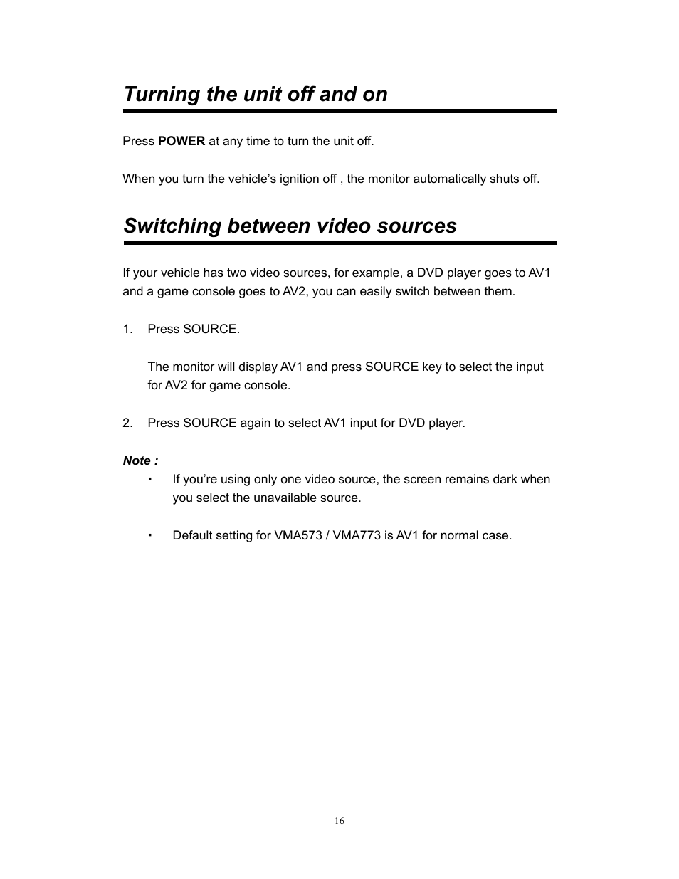Turning the unit off and on, Switching between video sources | Clarion VMA773 User Manual | Page 16 / 33