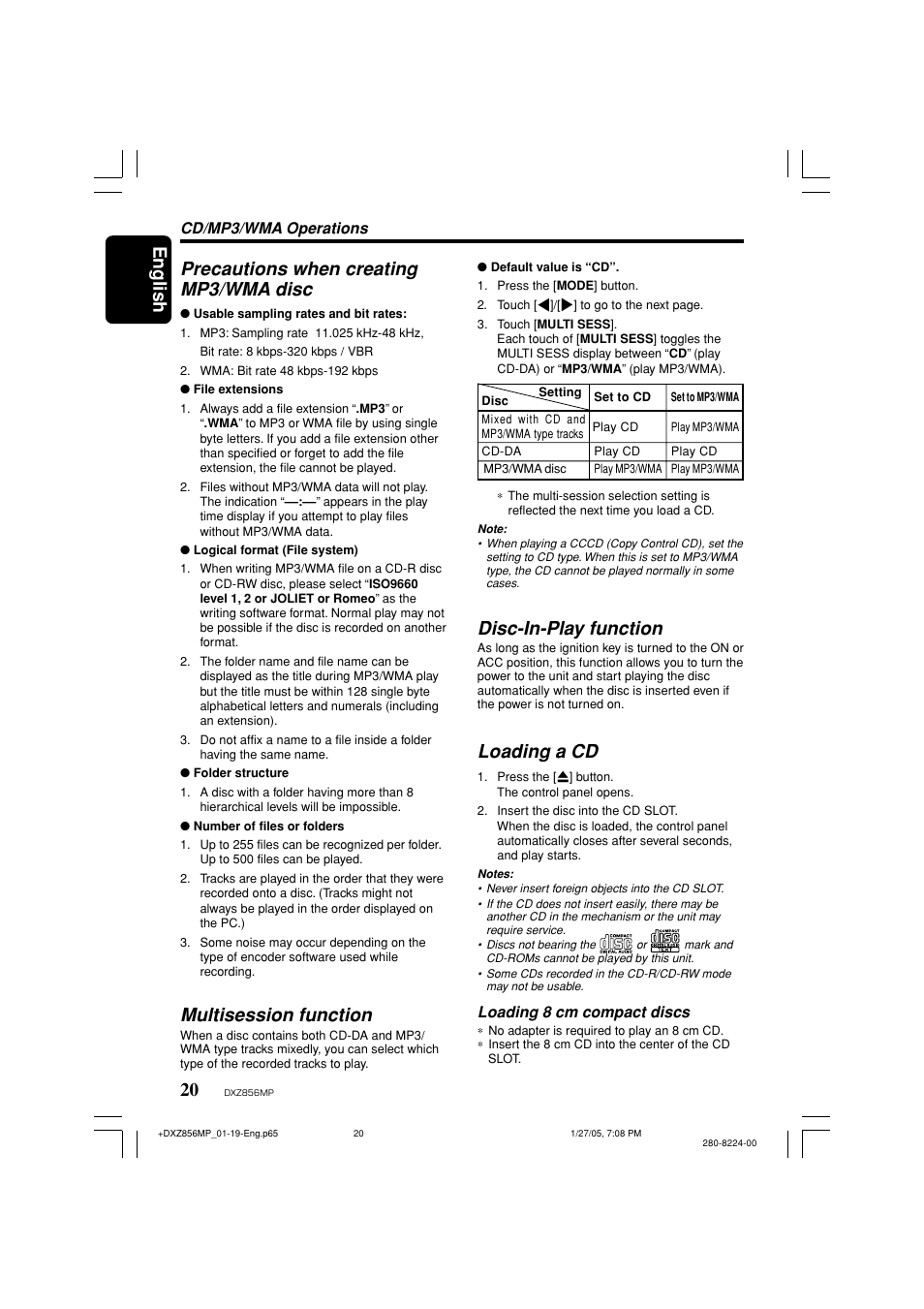 English 20, Precautions when creating mp3/wma disc, Multisession function | Disc-in-play function, Loading a cd, Cd/mp3/wma operations, Loading 8 cm compact discs | Clarion DXZ856MP User Manual | Page 20 / 46