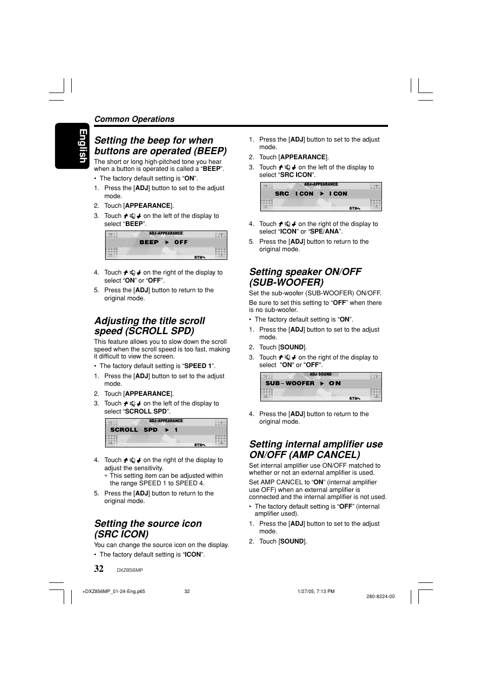 English 32, Adjusting the title scroll speed (scroll spd), Setting the source icon (src icon) | Setting speaker on/off (sub-woofer), Setting internal amplifier use on/off (amp cancel), Common operations | Clarion DXZ856MP User Manual | Page 32 / 46