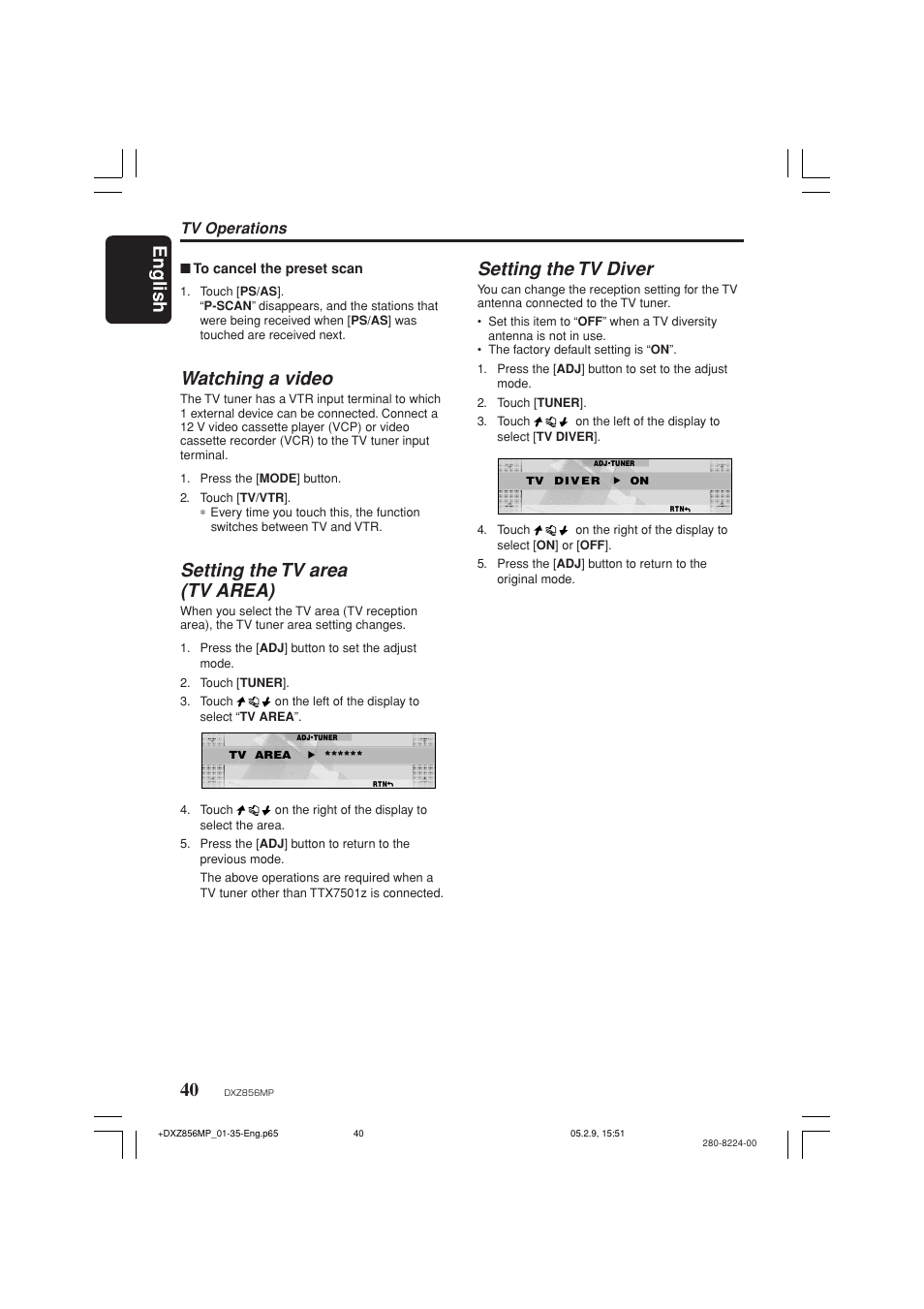 English 40, Watching a video, Setting the tv area (tv area) | Setting the tv diver, Tv operations | Clarion DXZ856MP User Manual | Page 40 / 46