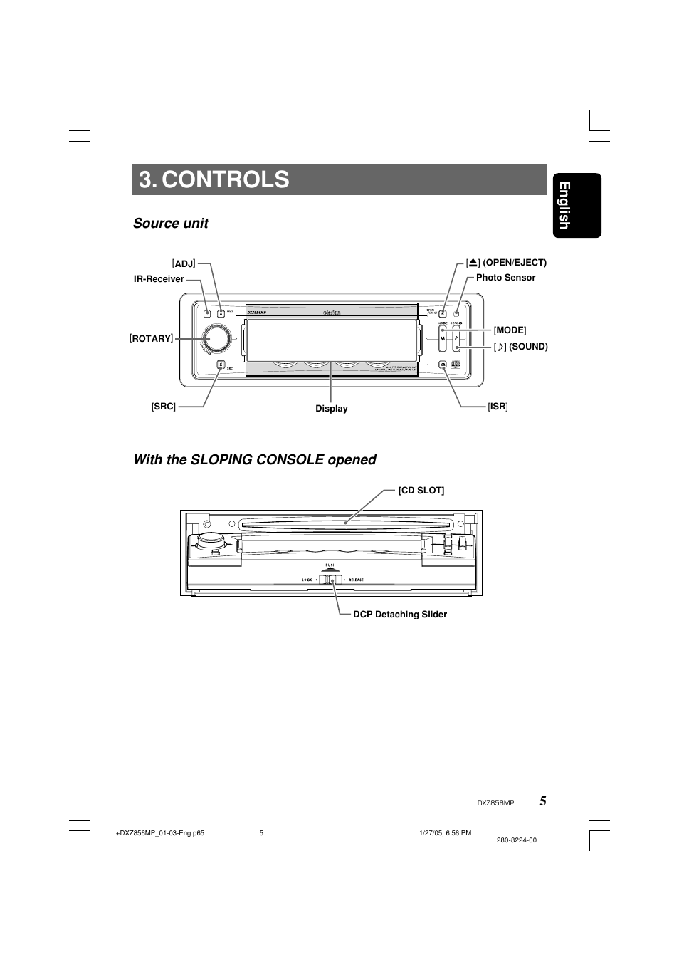 Controls, English, Source unit with the sloping console opened | Clarion DXZ856MP User Manual | Page 5 / 46