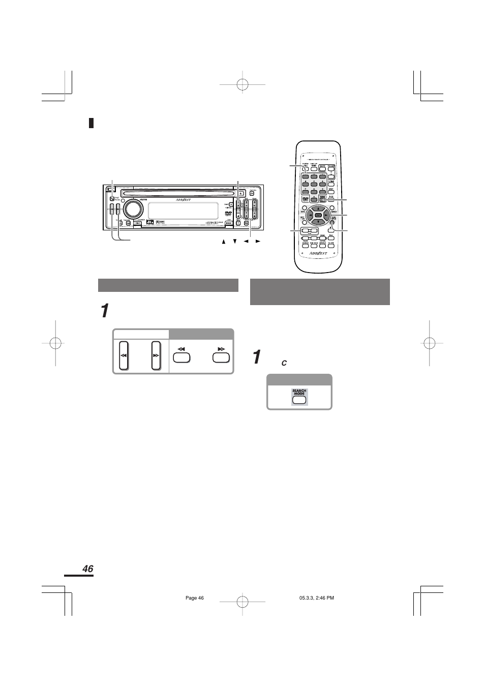 早送り/早戻しする, チャプター/タイトル番号で頭出しする<リモコン操作のみ | Addzest VXZ755 User Manual | Page 46 / 114