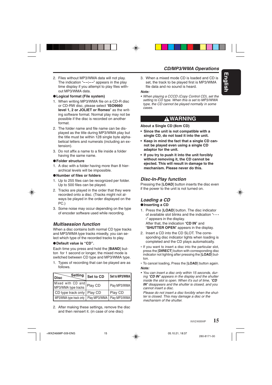 15 english, Warning, Cd/mp3/wma operations | Disc-in-play function, Loading a cd, Multisession function | Clarion WXZ466MP User Manual | Page 15 / 30