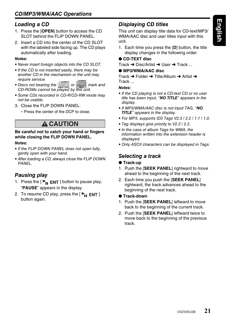 English 21, Caution, Cd/mp3/wma/aac operations | Loading a cd, Pausing play, Displaying cd titles, Selecting a track | Clarion DXZ585USB User Manual | Page 21 / 41