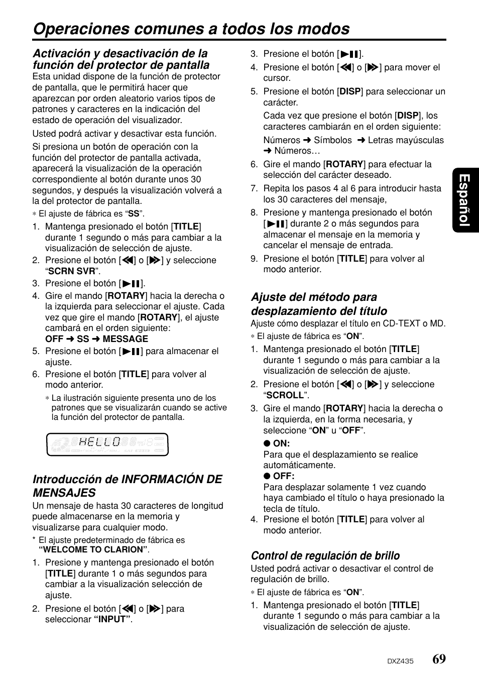 Operaciones comunes a todos los modos, 69 espa ñ ol, Introducción de información de mensajes | Ajuste del método para desplazamiento del título, Control de regulación de brillo | Clarion DXZ435 User Manual | Page 65 / 76