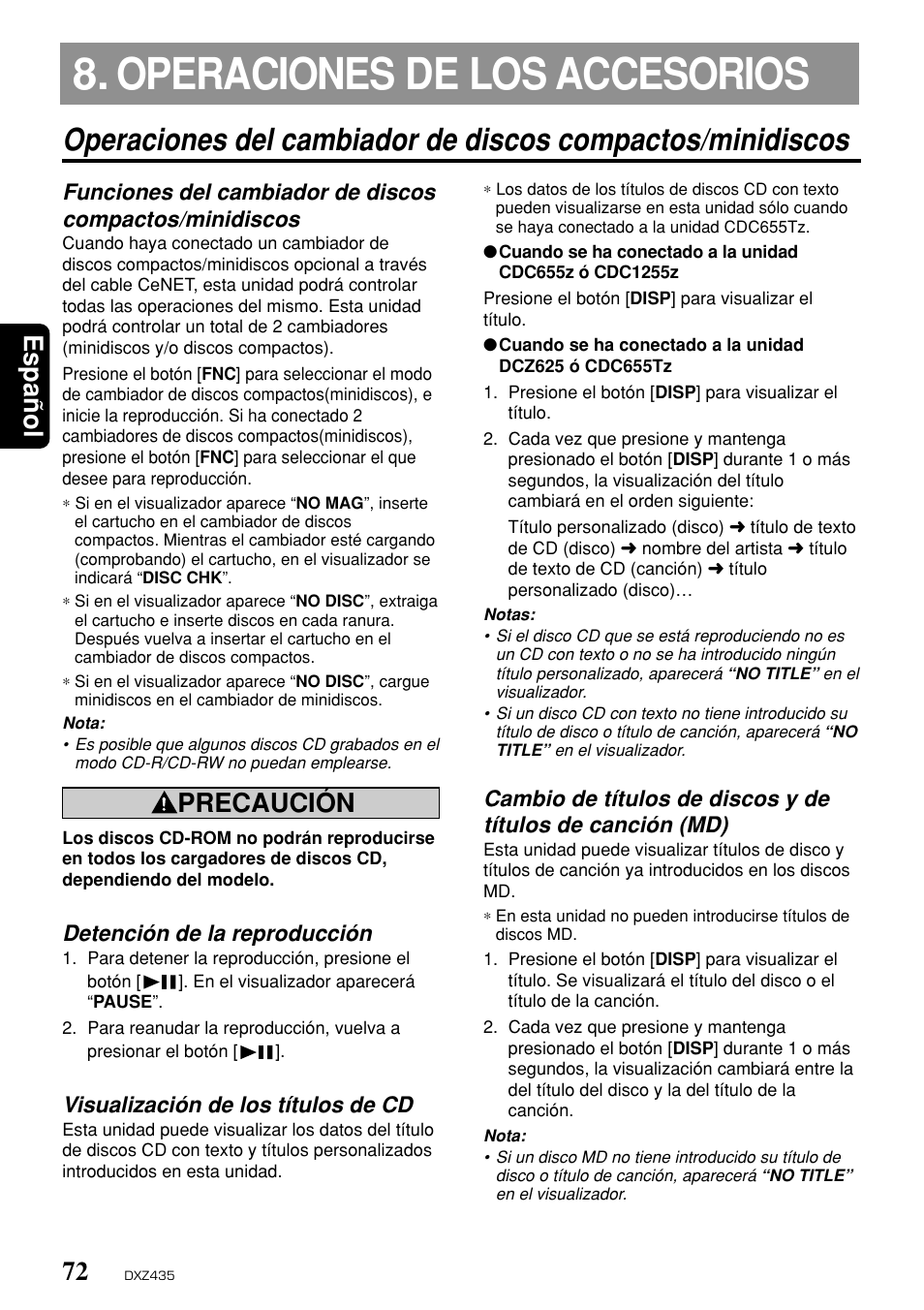 Operaciones de los accesorios, Espa ñ ol, Precaución | Detención de la reproducción, Visualización de los títulos de cd | Clarion DXZ435 User Manual | Page 68 / 76