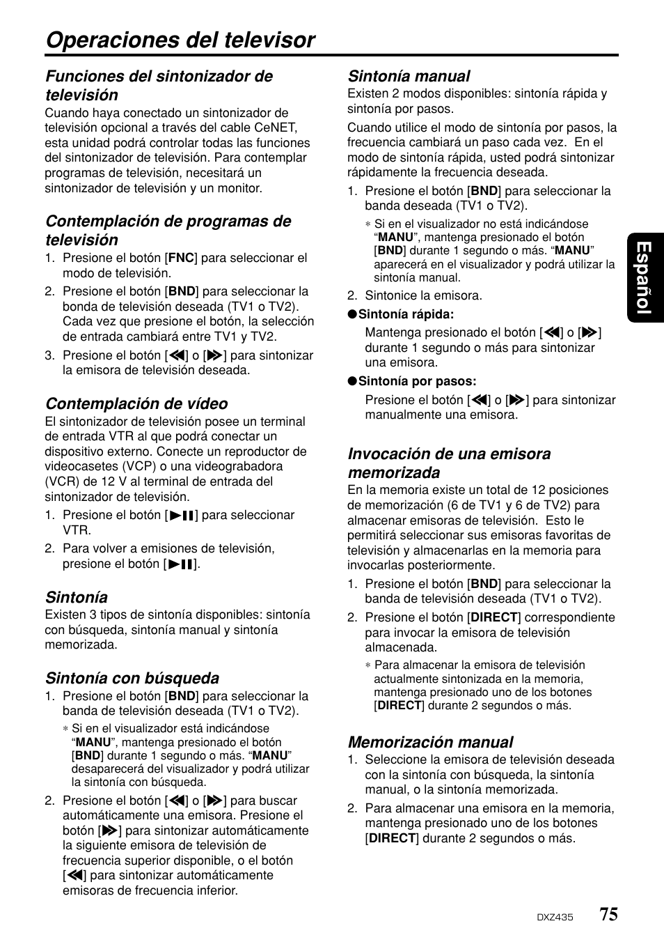 Operaciones del televisor, 75 espa ñ ol, Funciones del sintonizador de televisión | Contemplación de programas de televisión, Contemplación de vídeo, Sintonía, Sintonía con búsqueda, Sintonía manual | Clarion DXZ435 User Manual | Page 71 / 76