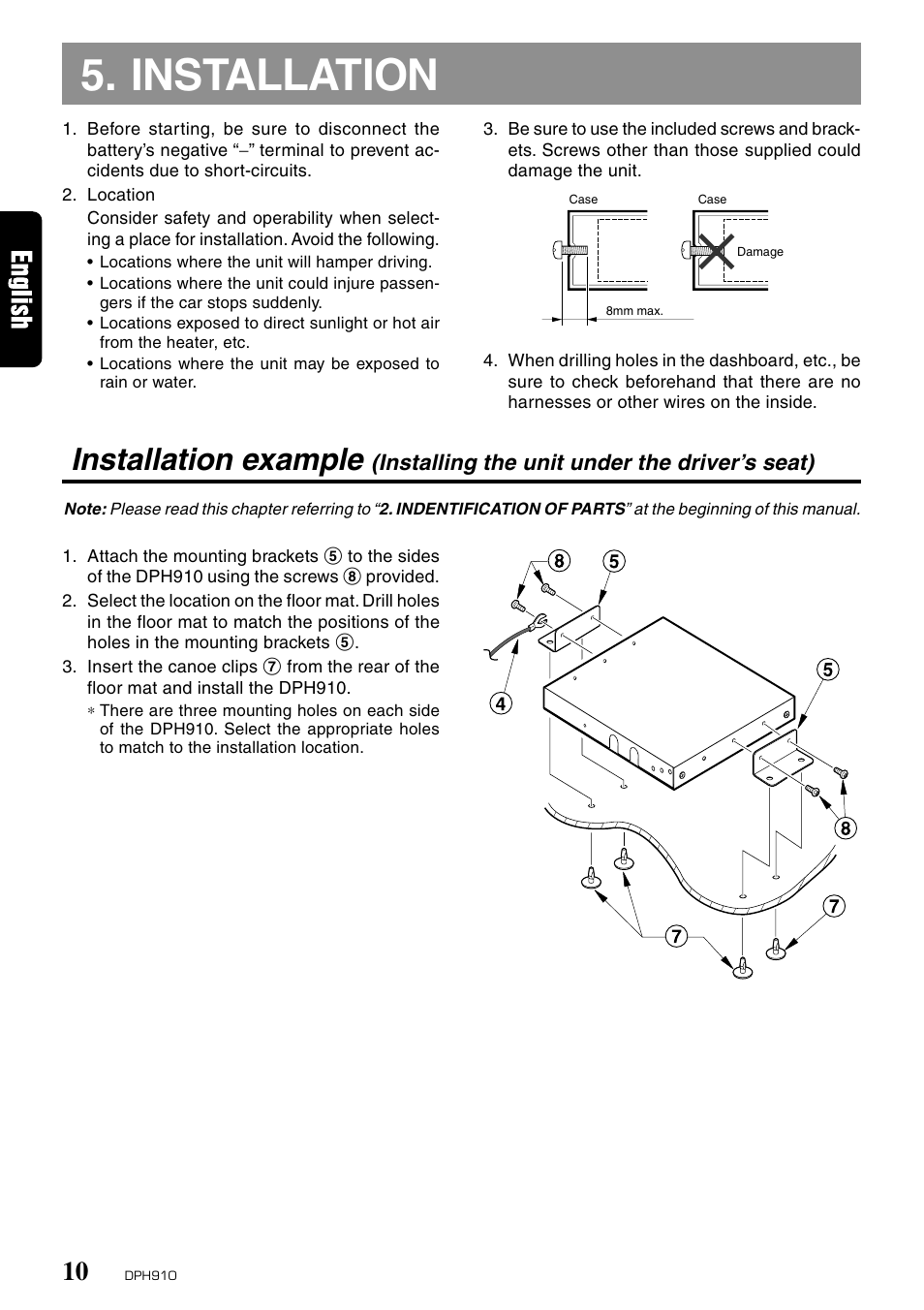 Installation, Installation example, Installing the unit under the driver’s seat) | Clarion DPH910 User Manual | Page 8 / 12