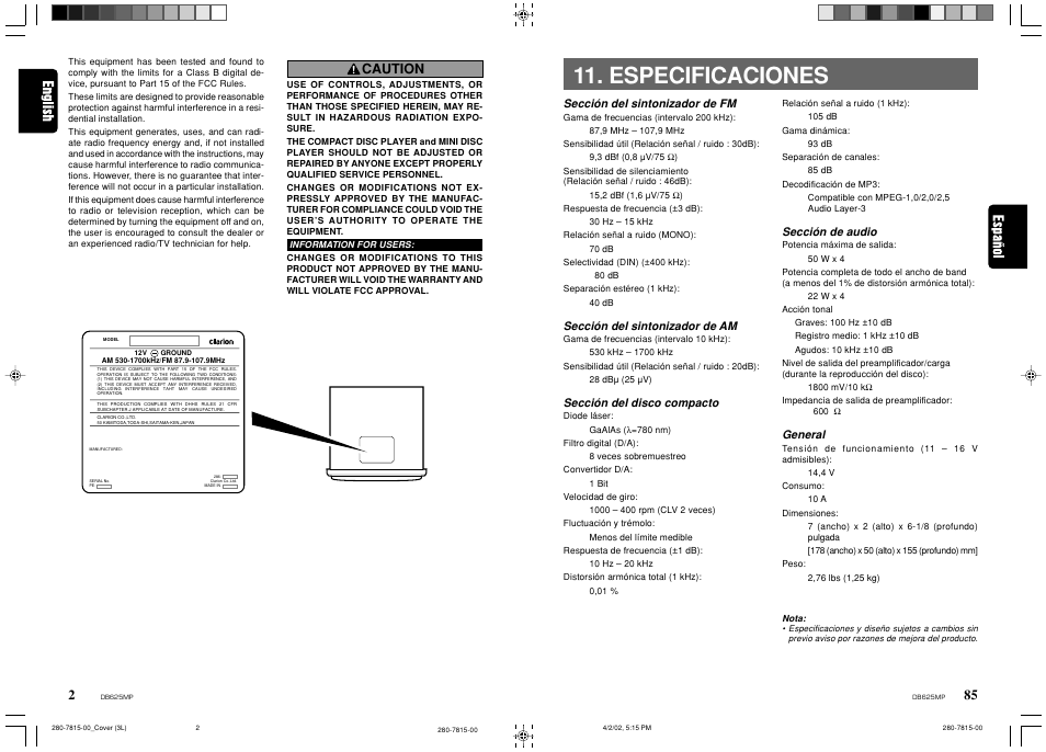 Especificaciones, Caution, Sección del sintonizador de fm | Sección del sintonizador de am, Sección del disco compacto, Sección de audio, General | Clarion DB625MP User Manual | Page 2 / 26