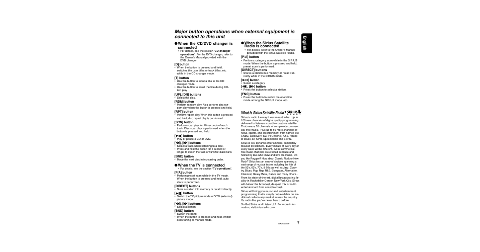 Major button operations for external equipment, 7english, What is sirius satellite radio | When the sirius satellite radio is connected, When the cd/dvd changer is connected, When the tv is connected | Clarion DXZ645MP User Manual | Page 7 / 43