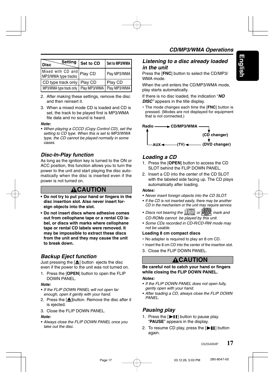 17 english, Caution, Cd/mp3/wma operations | Listening to a disc already loaded in the unit, Disc-in-play function, Backup eject function, Loading a cd, Pausing play | Clarion DXZ646MP User Manual | Page 13 / 28