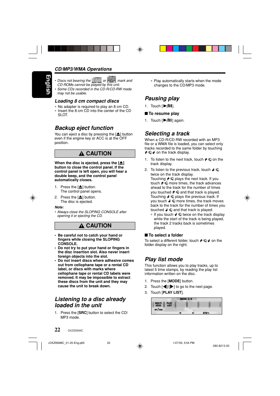 English, Backup eject function, Caution | Listening to a disc already loaded in the unit, Pausing play, Selecting a track, Play list mode, Cd/mp3/wma operations, Loading 8 cm compact discs | Clarion DXZ956MC User Manual | Page 22 / 56