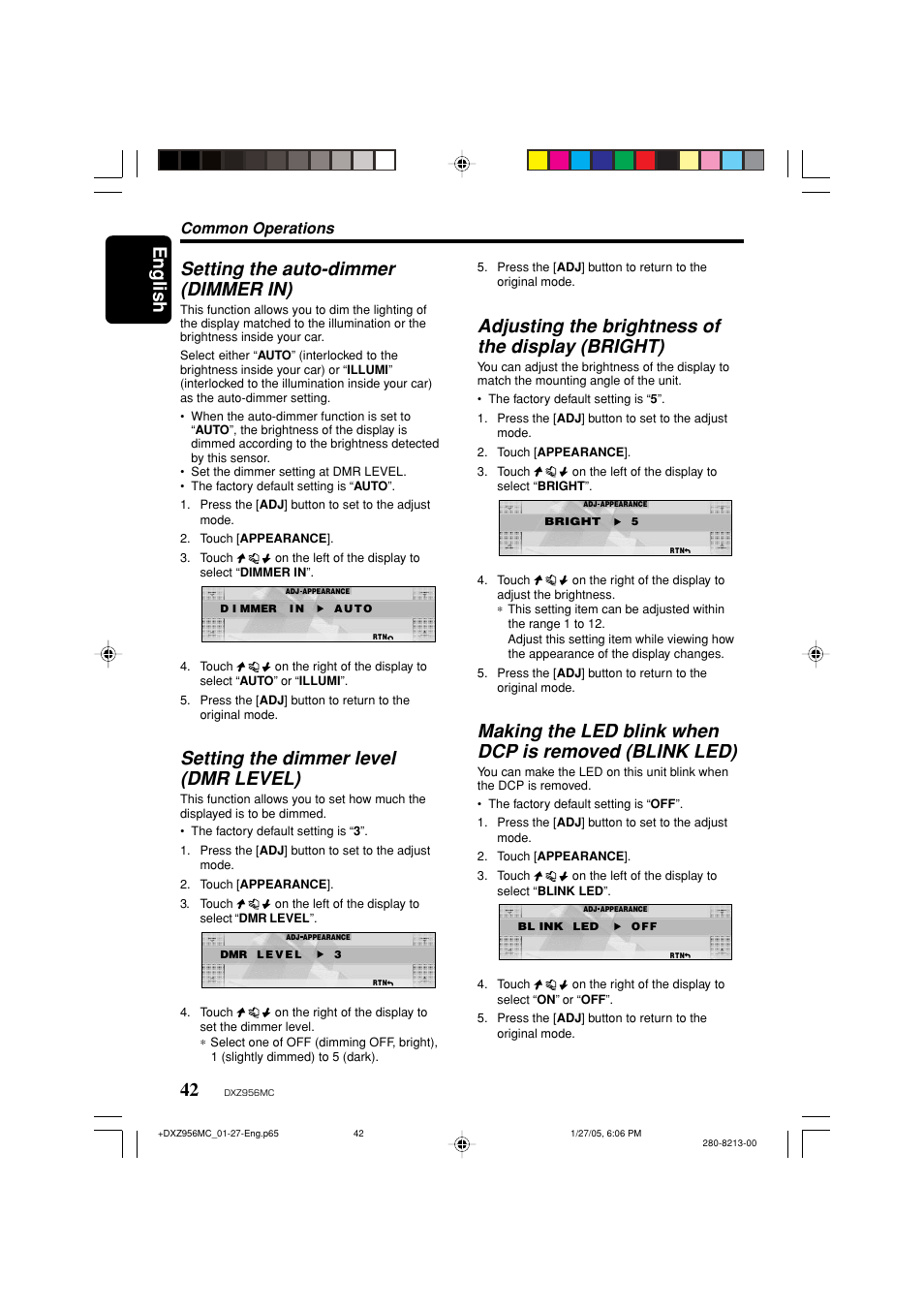 English, Setting the auto-dimmer (dimmer in), Setting the dimmer level (dmr level) | Adjusting the brightness of the display (bright), Common operations | Clarion DXZ956MC User Manual | Page 42 / 56