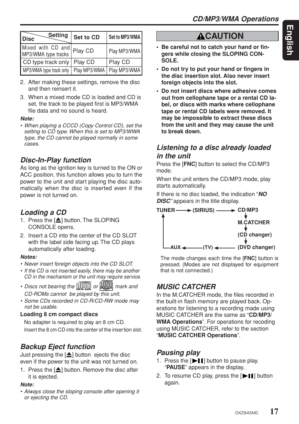 Loading a cd, Eject, Music catcher | 17 english, Caution, Cd/mp3/wma operations, Disc-in-play function, Backup eject function, Pausing play, Listening to a disc already loaded in the unit | Clarion DXZ845MC User Manual | Page 17 / 44