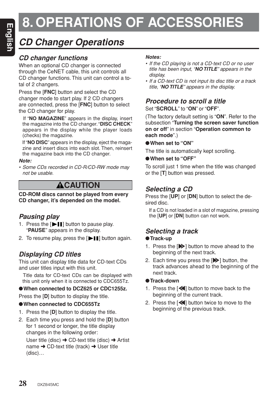 Cd changer functions, Operations of accessories, Cd changer operations | English, Caution, Procedure to scroll a title, Selecting a cd, Selecting a track, Pausing play, Displaying cd titles | Clarion DXZ845MC User Manual | Page 28 / 44