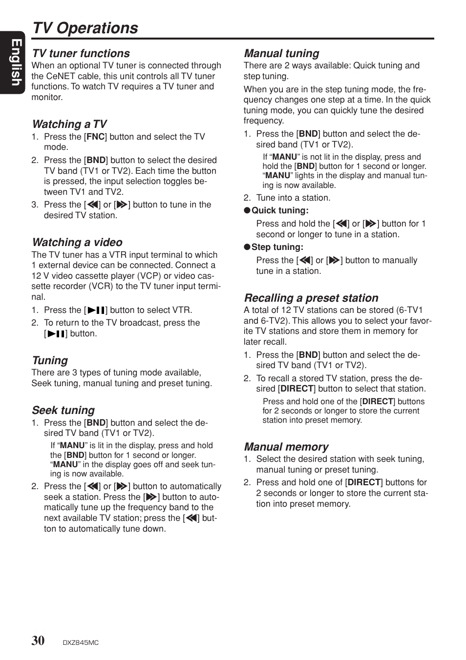 Tv tuner functions, Tv operations, English | Manual tuning, Recalling a preset station, Watching a tv, Watching a video, Tuning, Seek tuning | Clarion DXZ845MC User Manual | Page 30 / 44