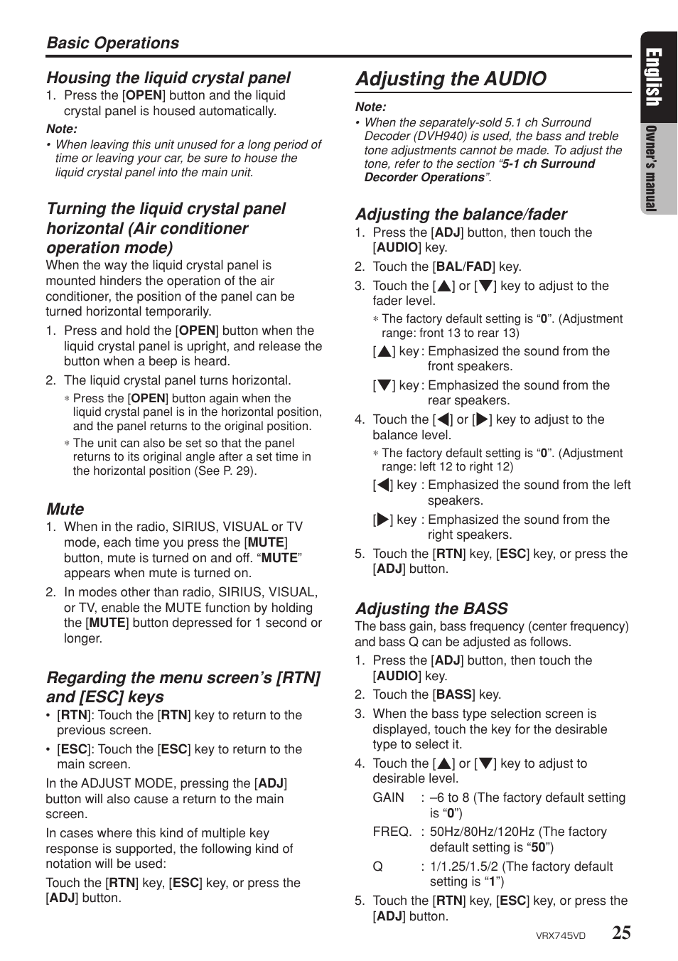 Adjusting the audio, 25 english, Basic operations | Adjusting the balance/fader, Adjusting the bass, Housing the liquid crystal panel, Mute, Regarding the menu screen’s [rtn] and [esc] keys | Clarion VRX745VD User Manual | Page 23 / 68
