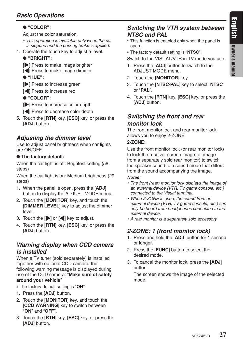 27 english, Basic operations, Adjusting the dimmer level | Warning display when ccd camera is installed, Switching the vtr system between ntsc and pal, Switching the front and rear monitor lock, Zone: 1 (front monitor lock) | Clarion VRX745VD User Manual | Page 25 / 68