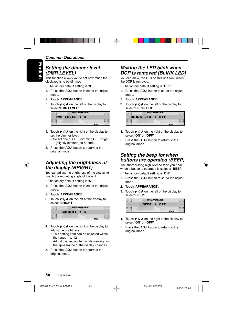 English 36, Setting the dimmer level (dmr level), Adjusting the brightness of the display (bright) | Common operations | Clarion DXZ858RMP User Manual | Page 36 / 55