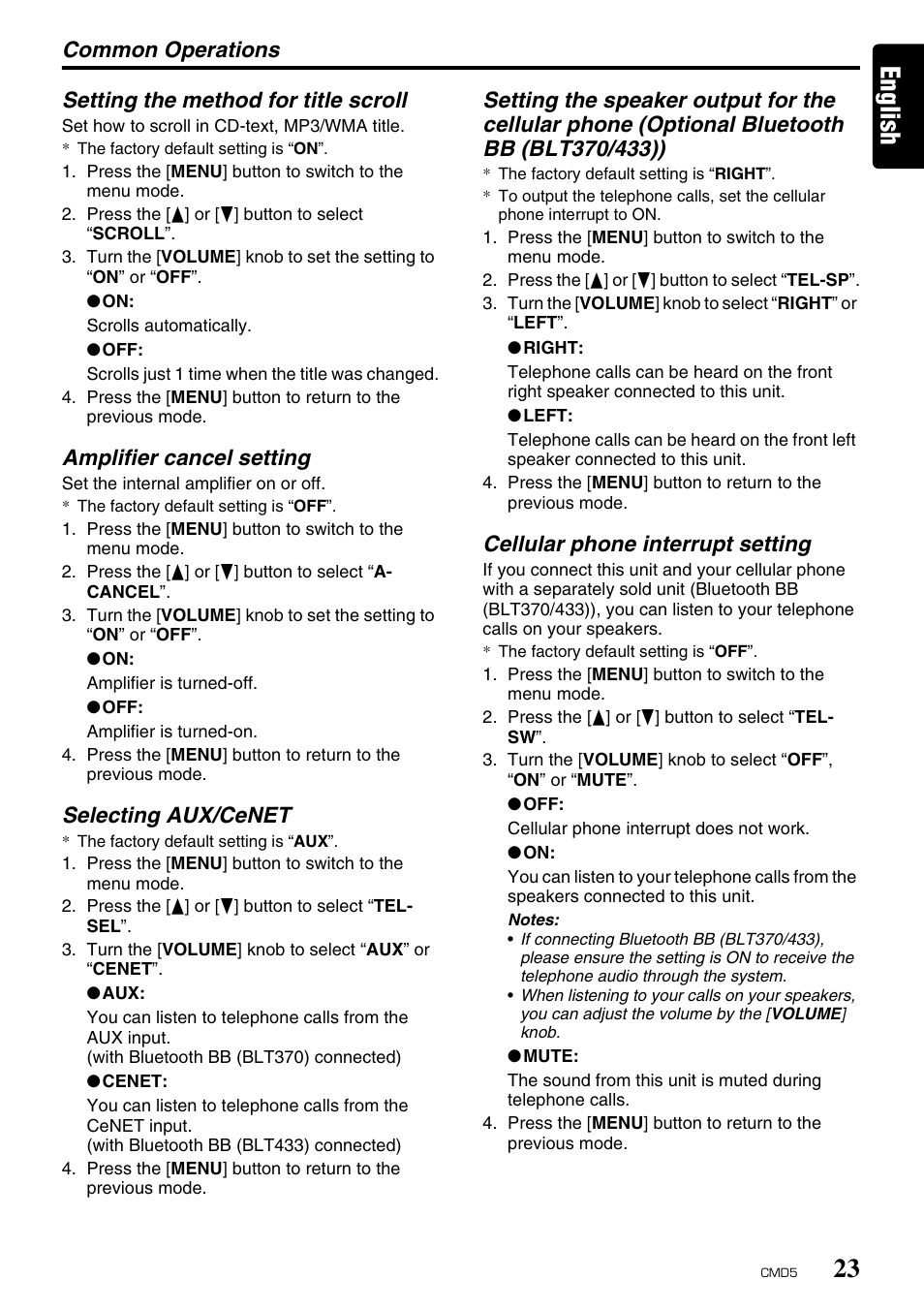 English, Common operations, Setting the method for title scroll | Amplifier cancel setting, Selecting aux/cenet, Cellular phone interrupt setting | Clarion CMD5 User Manual | Page 23 / 38