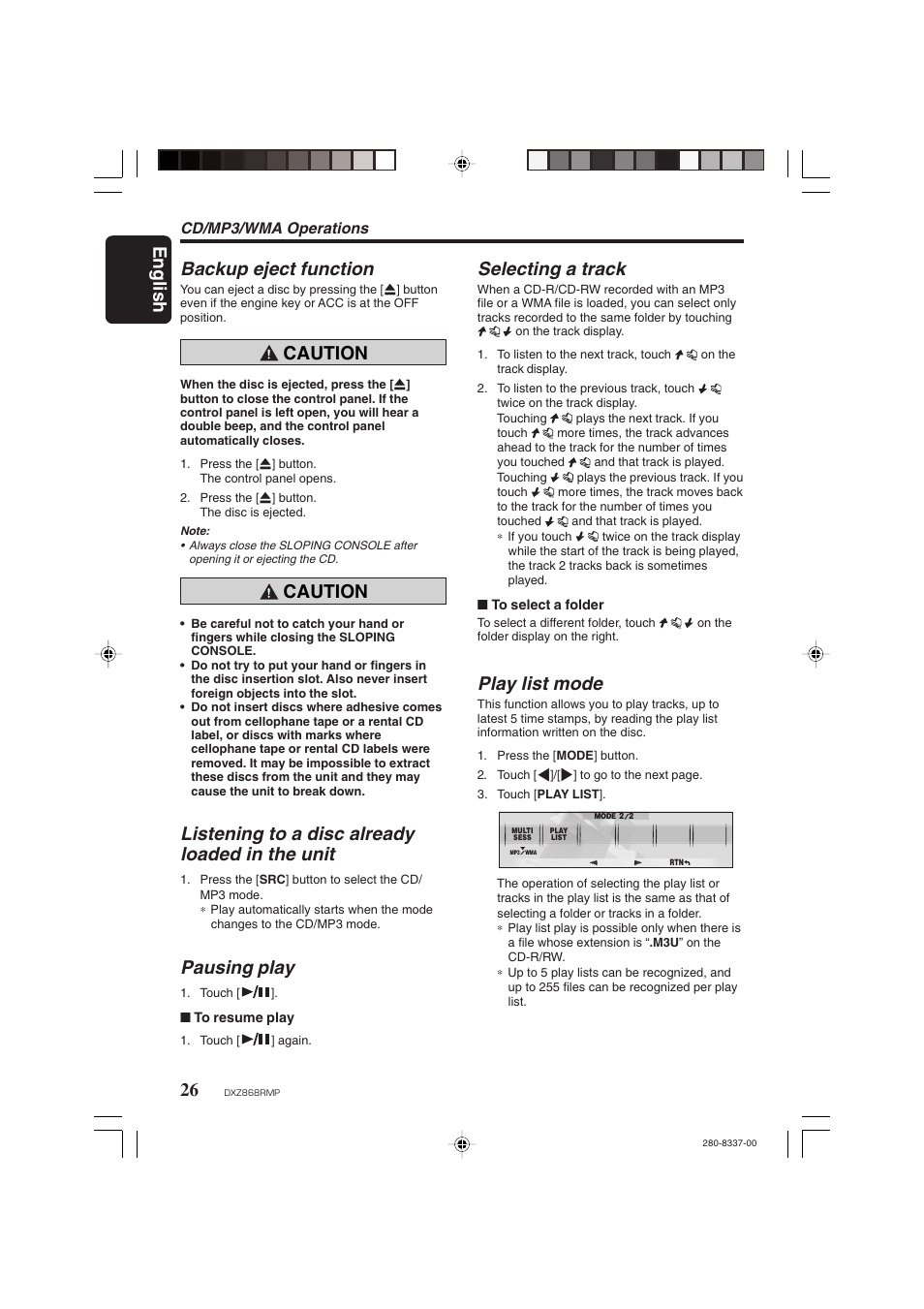 English 26, Backup eject function, Caution | Listening to a disc already loaded in the unit, Pausing play, Selecting a track, Play list mode, Cd/mp3/wma operations | Clarion DXZ868RMP User Manual | Page 26 / 56