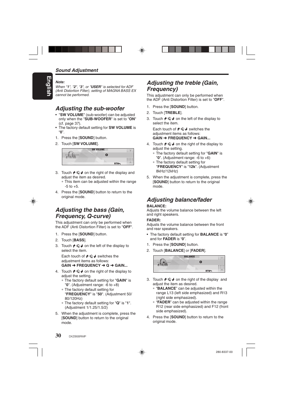 English 30, Adjusting the sub-woofer, Adjusting the bass (gain, frequency, q-curve) | Adjusting the treble (gain, frequency), Adjusting balance/fader, Sound adjustment | Clarion DXZ868RMP User Manual | Page 30 / 56