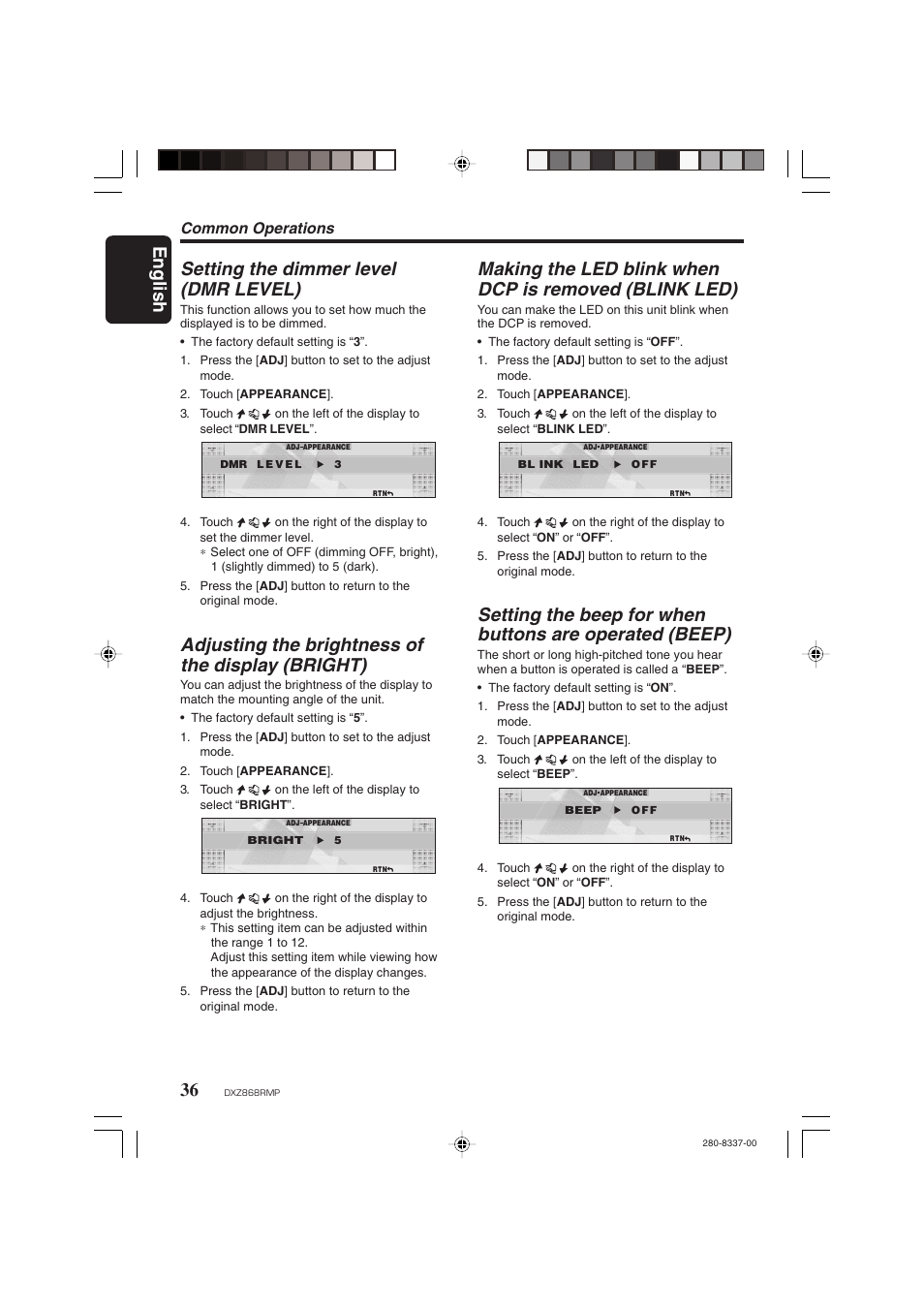 English 36, Setting the dimmer level (dmr level), Adjusting the brightness of the display (bright) | Common operations | Clarion DXZ868RMP User Manual | Page 36 / 56