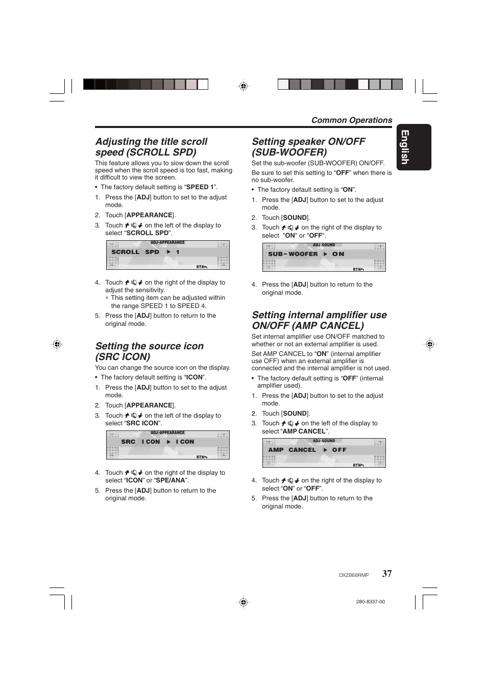 English, Adjusting the title scroll speed (scroll spd), Setting the source icon (src icon) | Setting speaker on/off (sub-woofer), Setting internal amplifier use on/off (amp cancel), Common operations | Clarion DXZ868RMP User Manual | Page 37 / 56