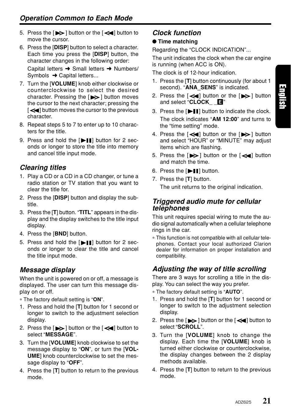 Operation common to each mode, Clearing titles, Message display | Clock function, Triggered audio mute for cellular telephones, Adjusting the way of title scrolling | Clarion ADZ625 User Manual | Page 17 / 104