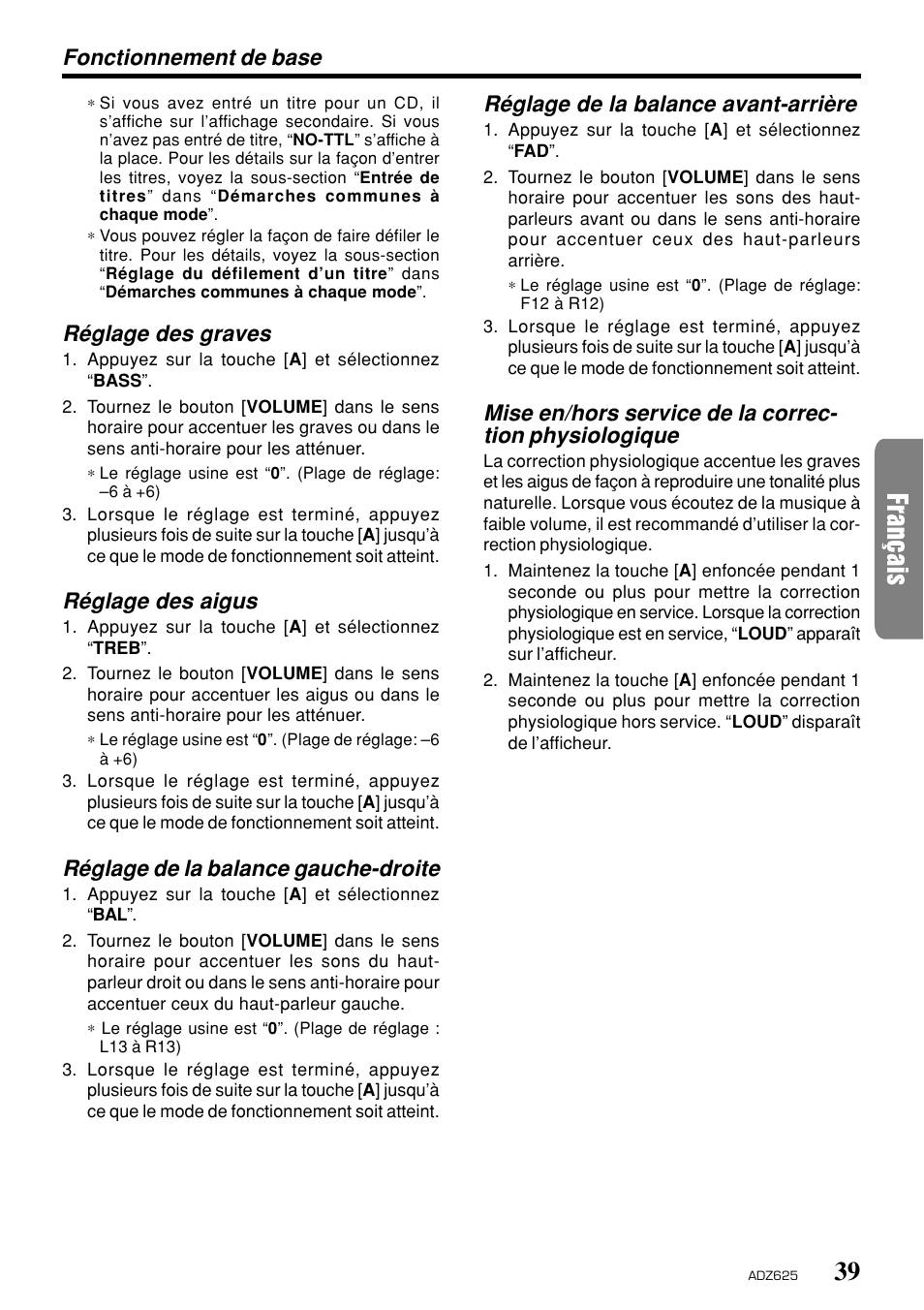 Fonctionnement de base, Réglage des graves, Réglage des aigus | Réglage de la balance gauche-droite, Réglage de la balance avant-arrière | Clarion ADZ625 User Manual | Page 35 / 104