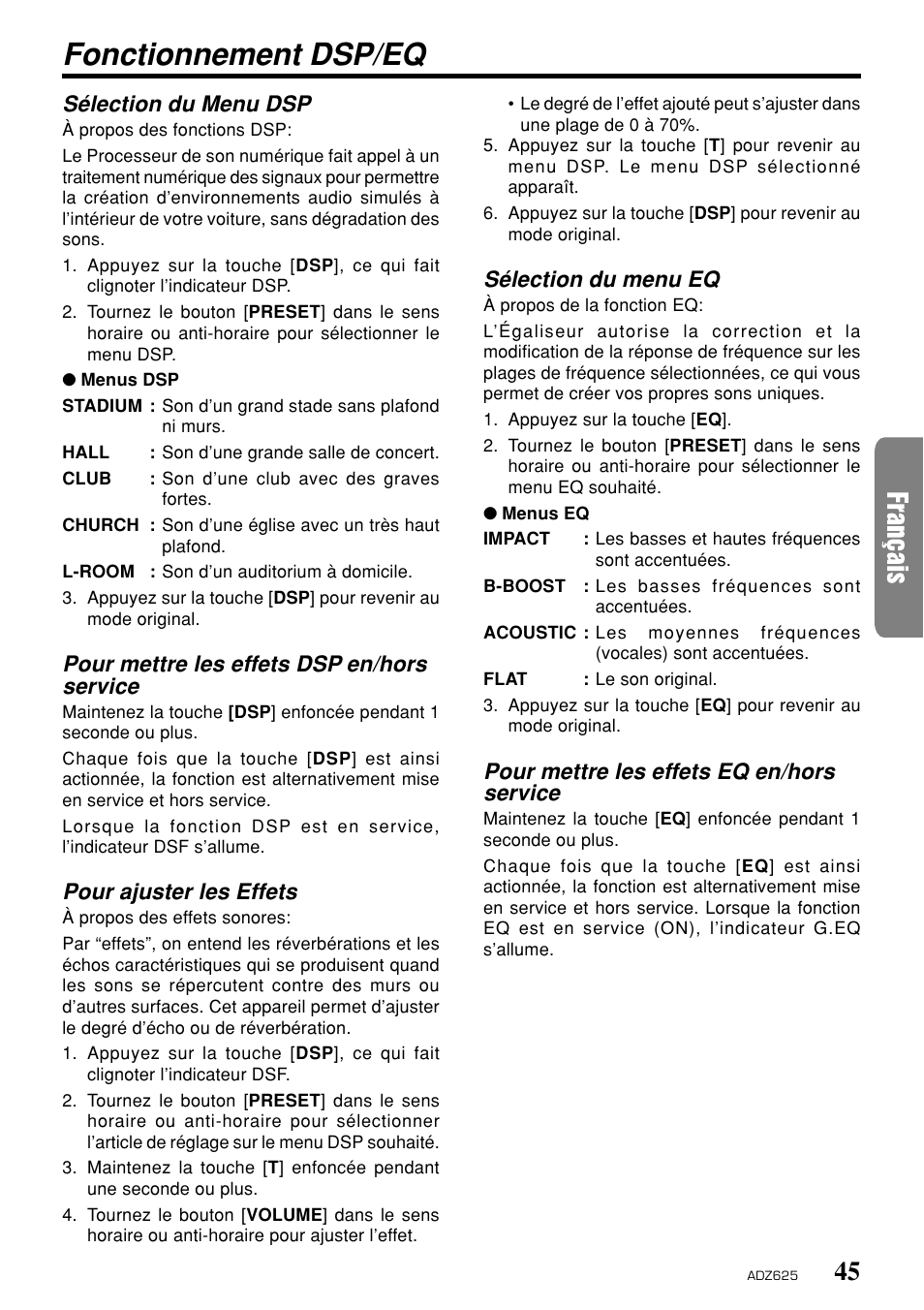 Fonctionnement dsp/eq, Sélection du menu dsp, Pour mettre les effets dsp en/hors service | Pour ajuster les effets, Sélection du menu eq, Pour mettre les effets eq en/hors service | Clarion ADZ625 User Manual | Page 41 / 104
