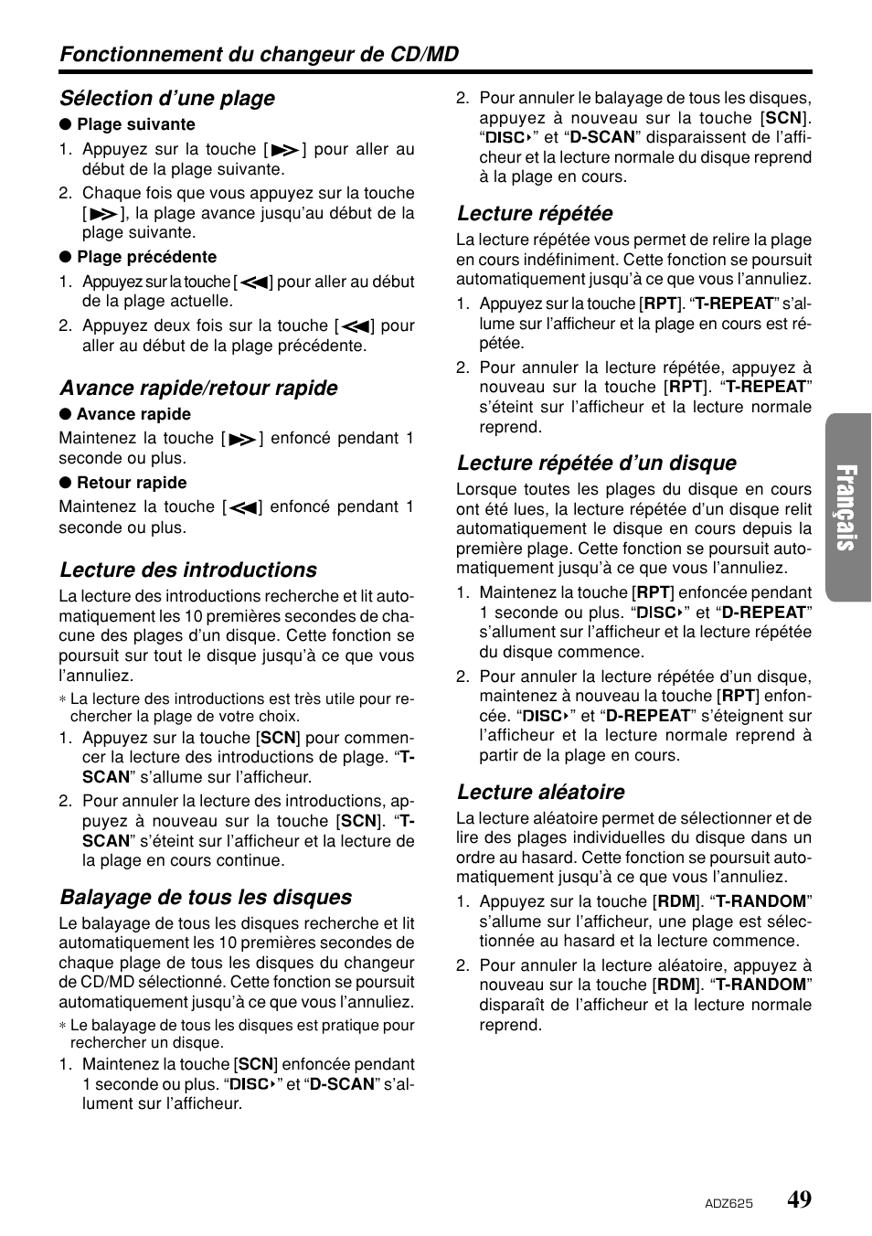 Sélection d’une plage, Avance rapide/retour rapide, Lecture des introductions | Balayage de tous les disques, Lecture répétée, Lecture répétée d’un disque, Lecture aléatoire, Fonctionnement du changeur de cd/md | Clarion ADZ625 User Manual | Page 45 / 104