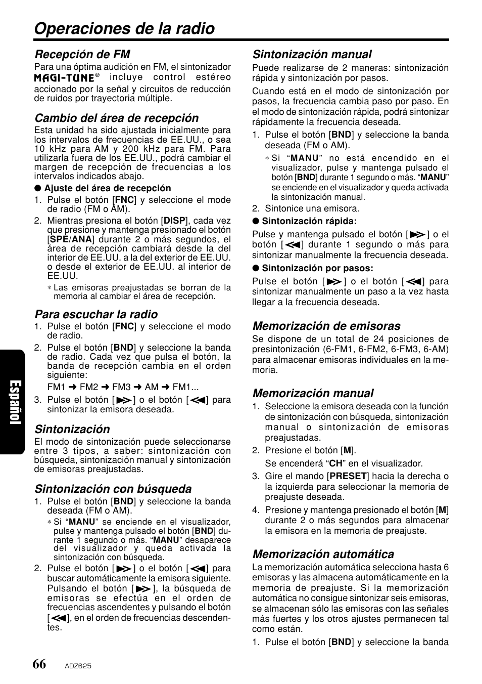 Operaciones de la radio, Sintonización manual, Recepción de fm | Cambio del área de recepción, Para escuchar la radio, Sintonización, Sintonización con búsqueda | Clarion ADZ625 User Manual | Page 62 / 104