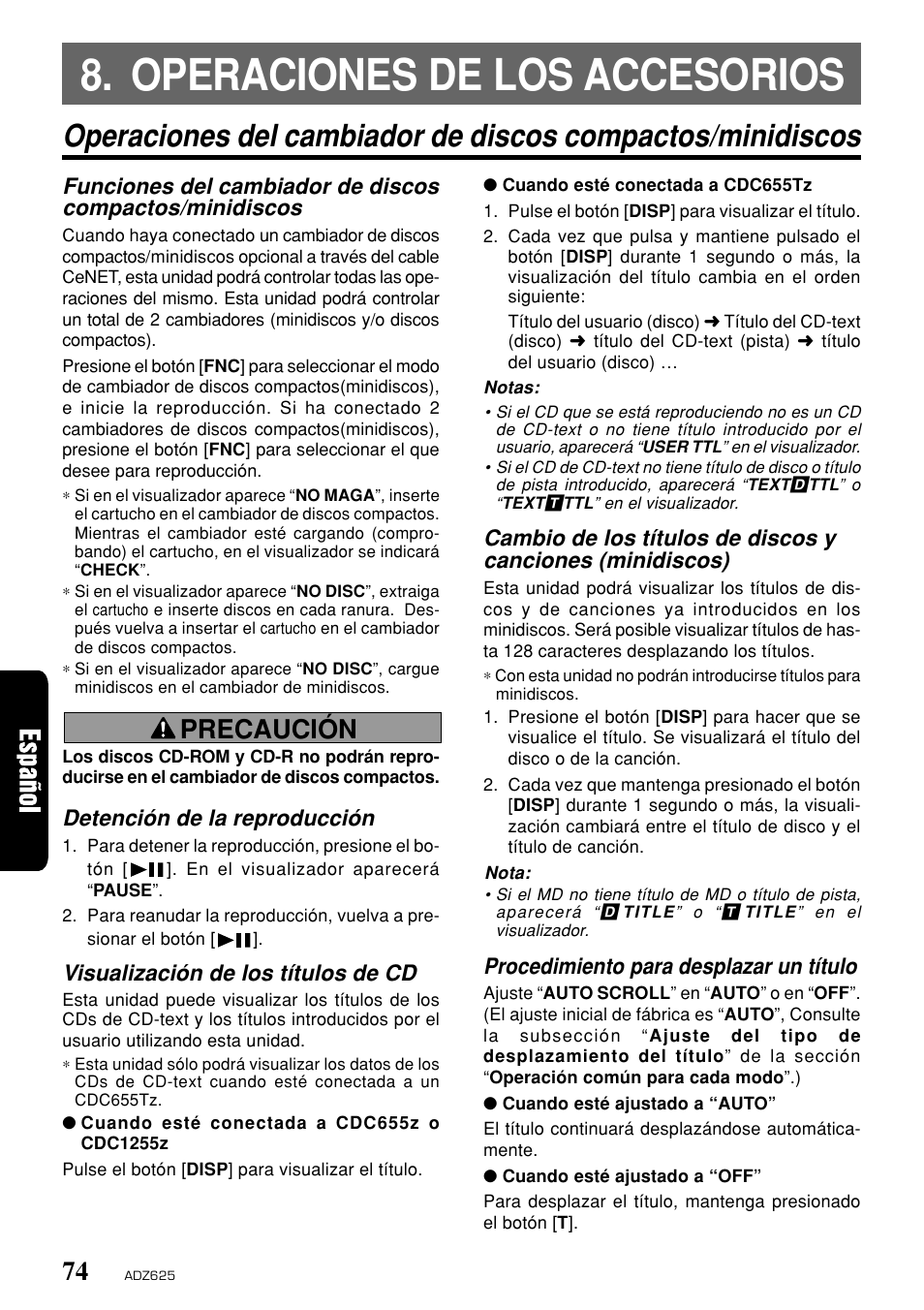 Operaciones de los accesorios, Precaución, Detención de la reproducción | Visualización de los títulos de cd, Procedimiento para desplazar un título | Clarion ADZ625 User Manual | Page 70 / 104
