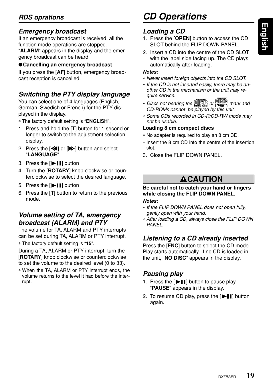 Cd operations, 19 english, Caution | Rds oprations emergency broadcast, Switching the pty display language, Loading a cd, Listening to a cd already inserted, Pausing play | Clarion DXZ538R User Manual | Page 15 / 30