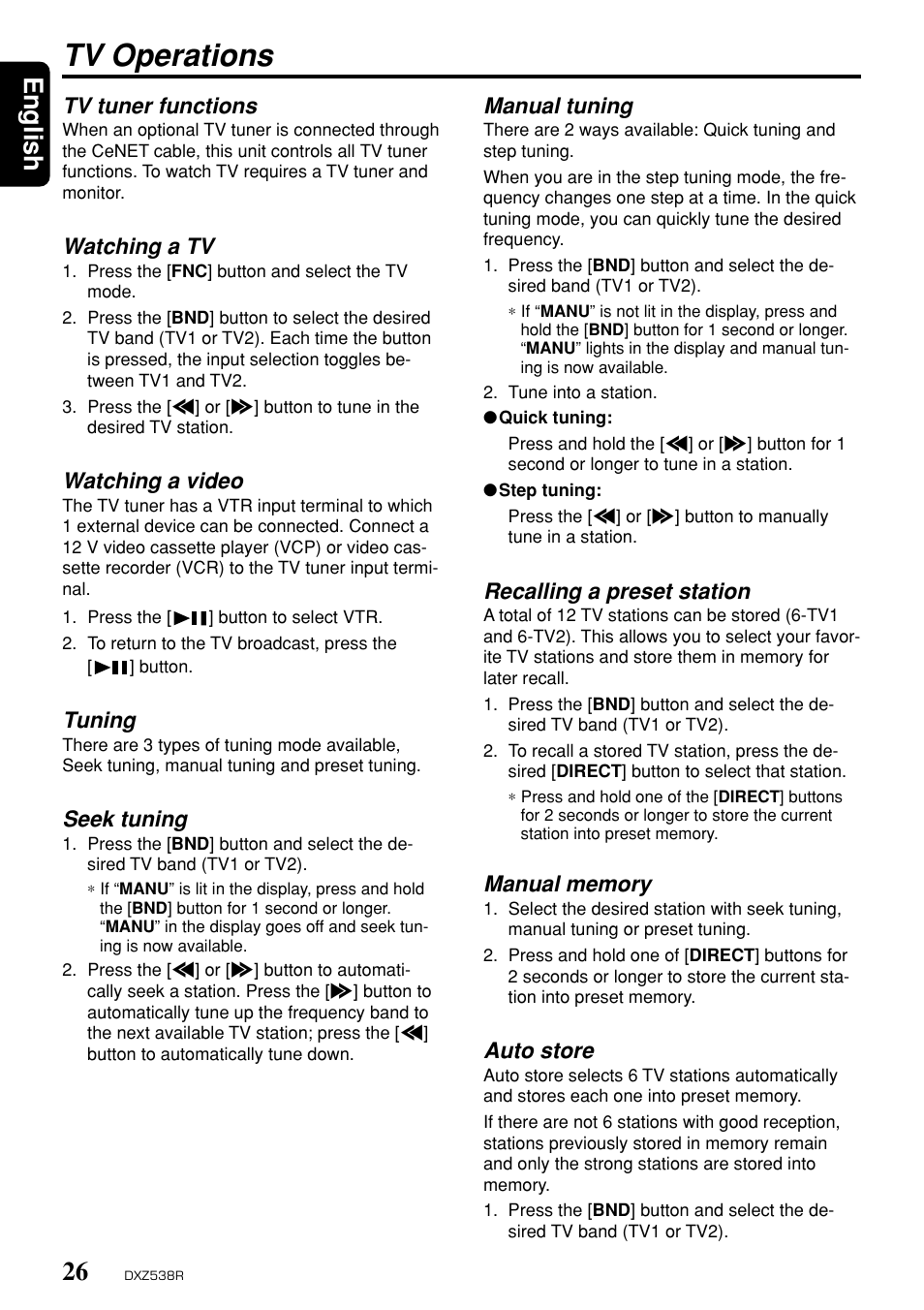 Tv operations, English, Manual tuning | Recalling a preset station, Auto store, Tv tuner functions, Watching a tv, Watching a video, Tuning, Seek tuning | Clarion DXZ538R User Manual | Page 22 / 30