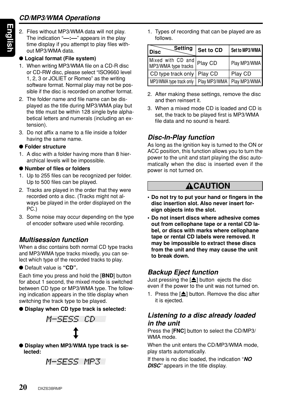 English, Caution, Multisession function | Cd/mp3/wma operations, Backup eject function, Listening to a disc already loaded in the unit, Disc-in-play function | Clarion Net DXZ638RMP User Manual | Page 16 / 34