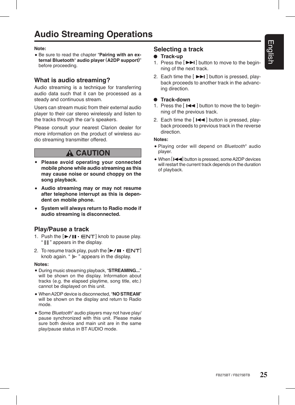 Audio streaming operations, 25 english, Caution | Play/pause a track, What is audio streaming, Selecting a track | Clarion FB275BTB User Manual | Page 25 / 39